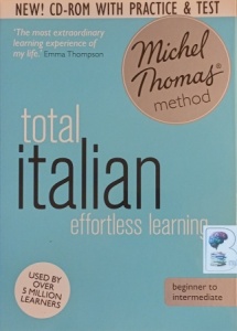 Total Italian - Beginner to Intermediate written by Michel Thomas performed by Michel Thomas on Audio CD (Unabridged)